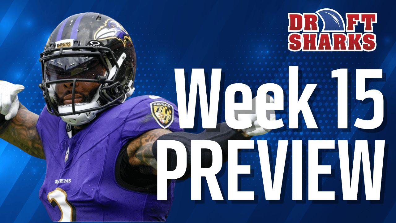 Video: Week 15 Preview Podcast