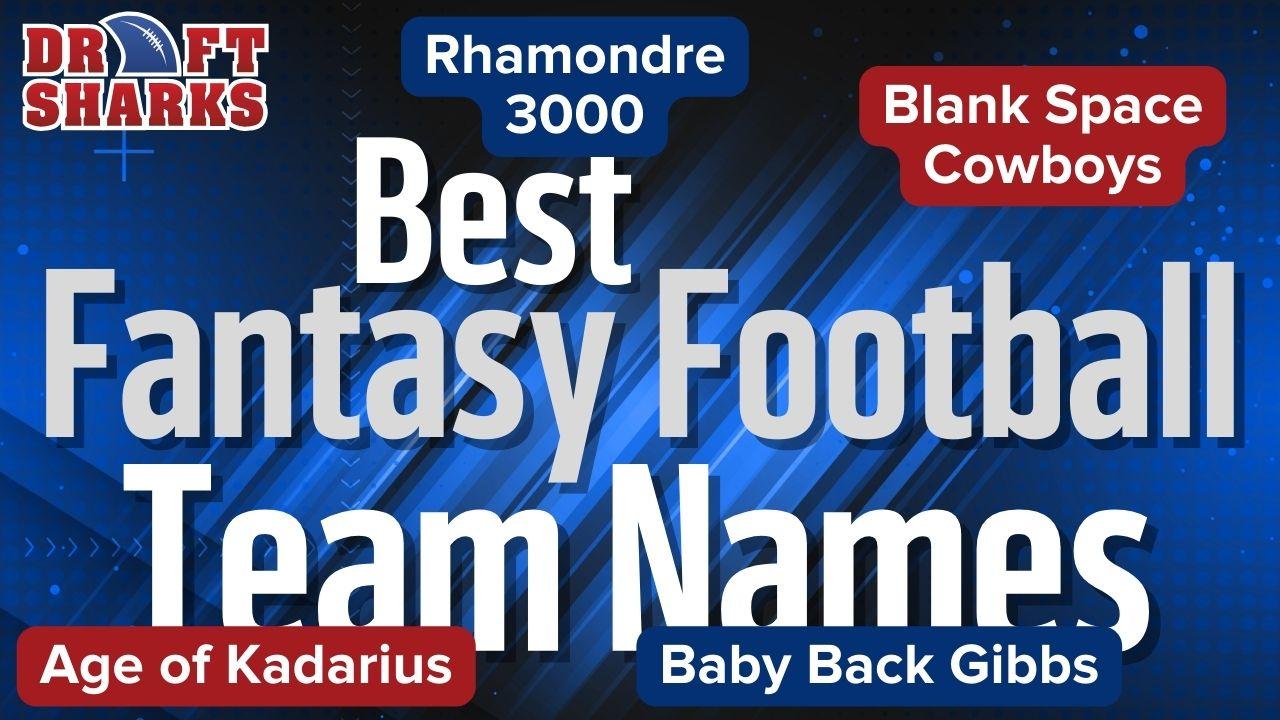 Best Fantasy Football Team Names