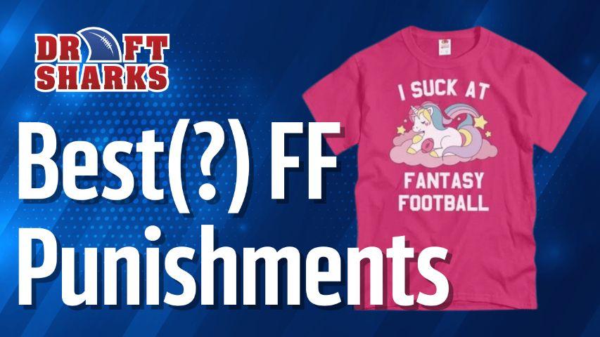 Best Fantasy Football Punishments