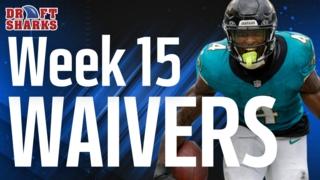 Video: Week 15 Waivers